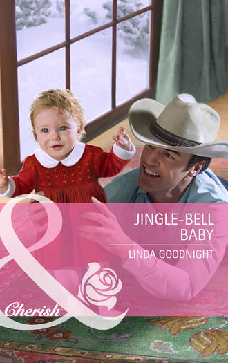 Linda  Goodnight. Jingle-Bell Baby