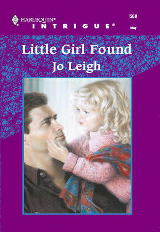 Jo Leigh. Little Girl Found