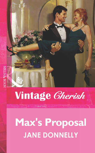 Jane  Donnelly. Max's Proposal