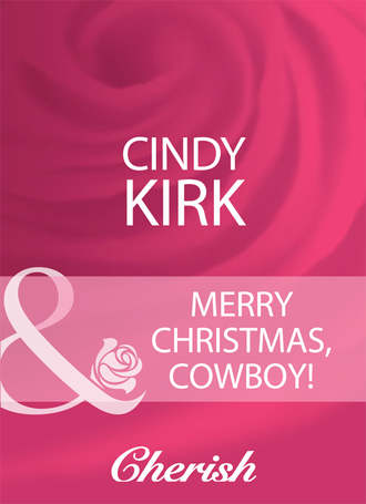Cindy  Kirk. Merry Christmas, Cowboy!