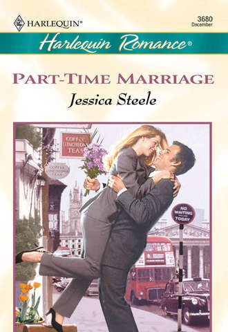 Jessica  Steele. Part-time Marriage