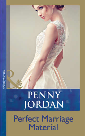 Пенни Джордан. Perfect Marriage Material