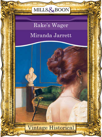 Miranda  Jarrett. Rake's Wager