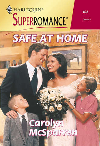 Carolyn  McSparren. Safe At Home