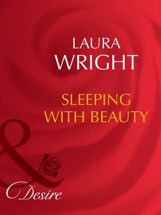 Laura  Wright. Sleeping With Beauty
