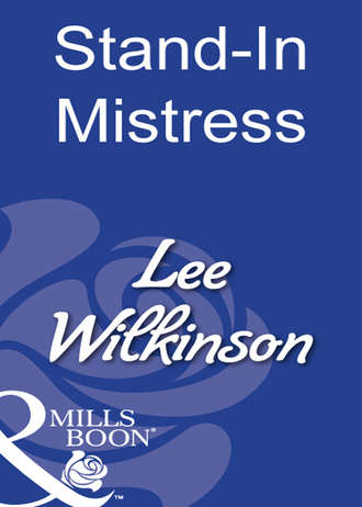 Lee  Wilkinson. Stand-In Mistress