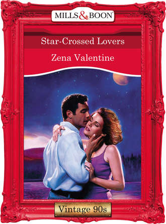 Zena  Valentine. Star-Crossed Lovers