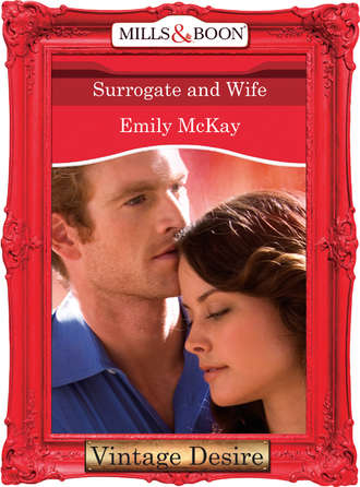 Emily McKay. Surrogate and Wife