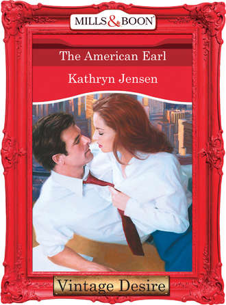 Kathryn  Jensen. The American Earl