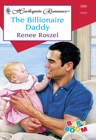 Renee  Roszel. The Billionaire Daddy