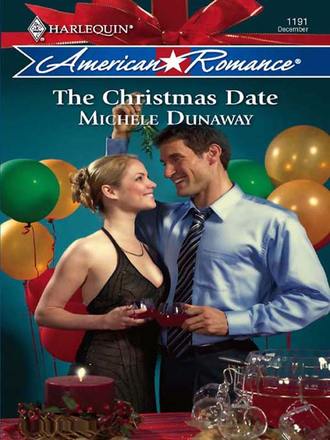 Michele  Dunaway. The Christmas Date