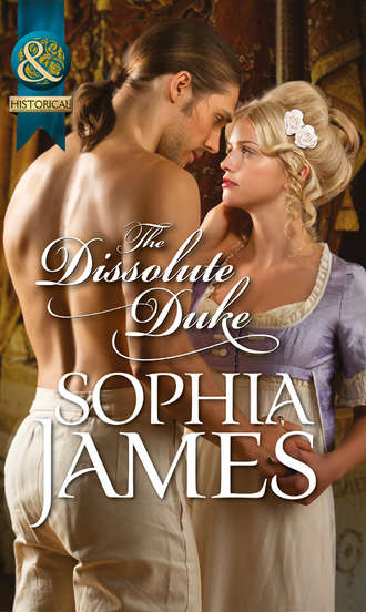 Sophia James. The Dissolute Duke