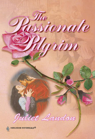 Juliet  Landon. The Passionate Pilgrim