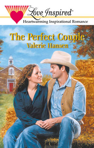 Valerie  Hansen. The Perfect Couple