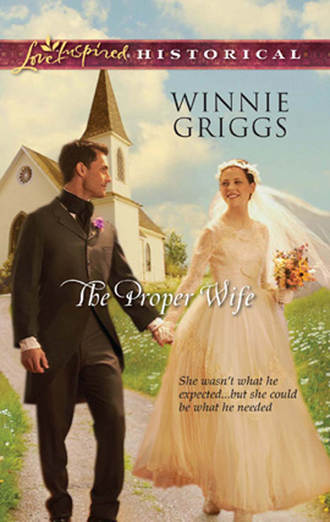 Winnie  Griggs. The Proper Wife