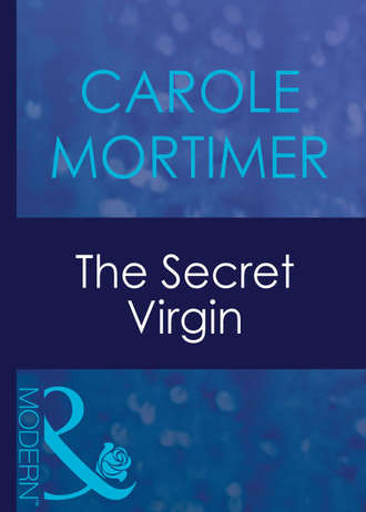 Кэрол Мортимер. The Secret Virgin