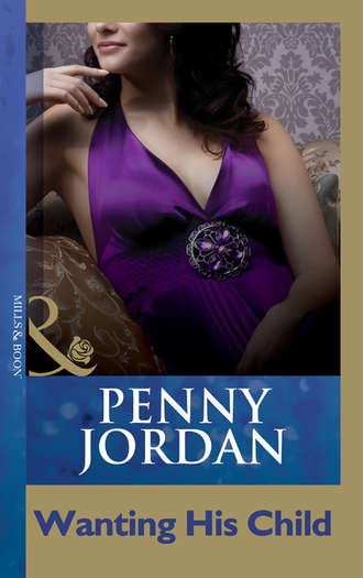 Пенни Джордан. Wanting His Child