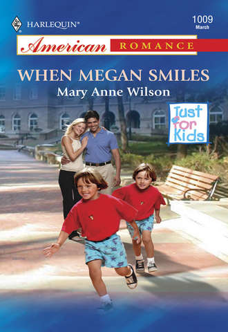 Mary Wilson Anne. When Megan Smiles