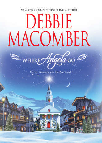 Debbie Macomber. Where Angels Go