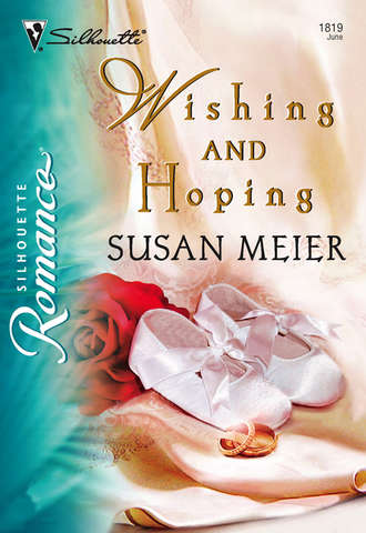 SUSAN  MEIER. Wishing and Hoping