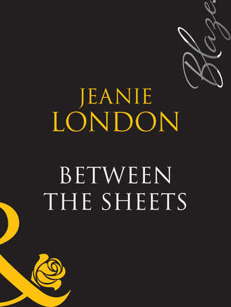 Jeanie  London. Between The Sheets