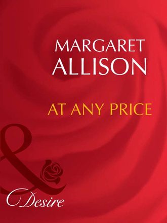 Margaret  Allison. At Any Price