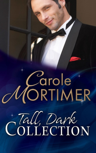 Кэрол Мортимер. Tall, Dark... Collection