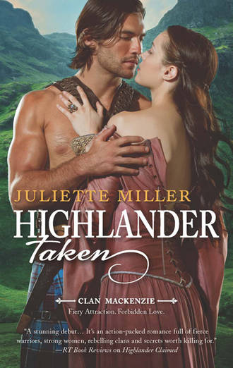 Juliette  Miller. Highlander Taken