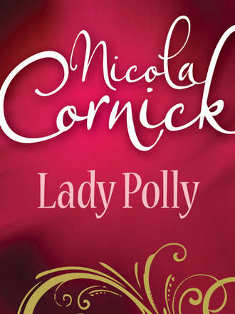Nicola  Cornick. Lady Polly