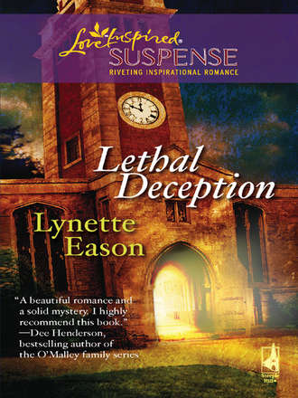 Lynette  Eason. Lethal Deception