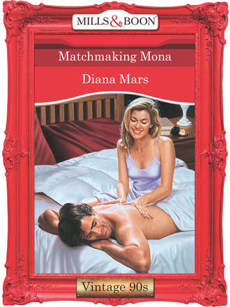 Diana  Mars. Matchmaking Mona