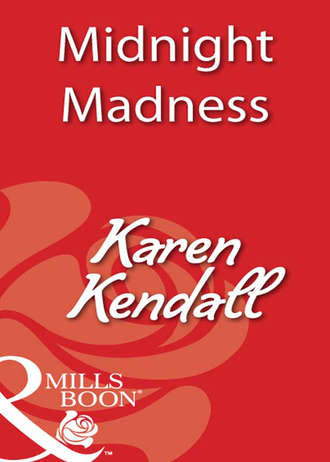 Karen  Kendall. Midnight Madness