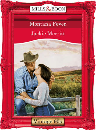 Jackie  Merritt. Montana Fever
