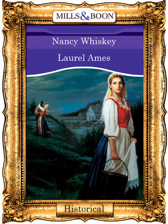 Laurel  Ames. Nancy Whiskey