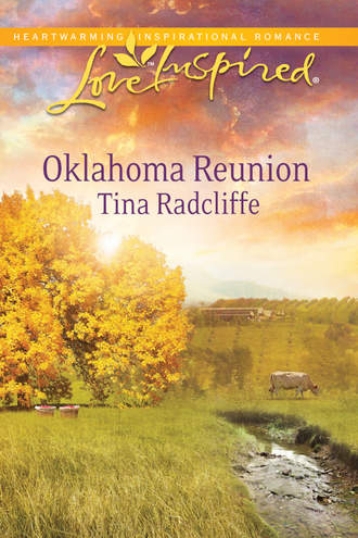 Tina  Radcliffe. Oklahoma Reunion