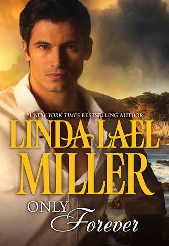Linda Miller Lael. Only Forever