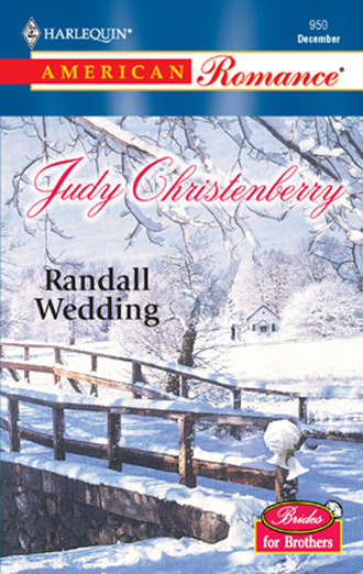 Judy  Christenberry. Randall Wedding