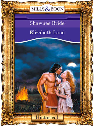 Elizabeth Lane. Shawnee Bride