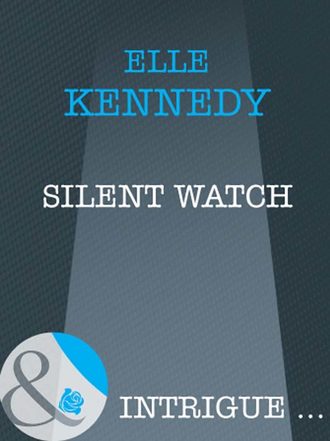 Эль Кеннеди. Silent Watch