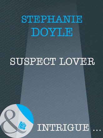 Stephanie  Doyle. Suspect Lover