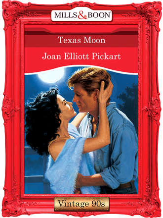 Joan Elliott Pickart. Texas Moon