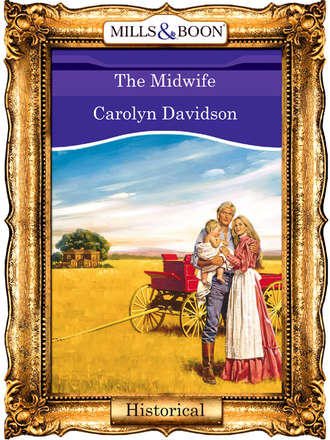 Carolyn  Davidson. The Midwife