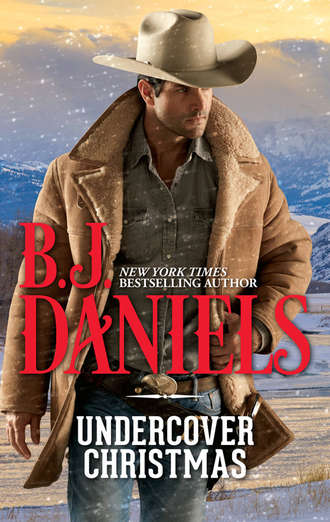 B.J.  Daniels. Undercover Christmas