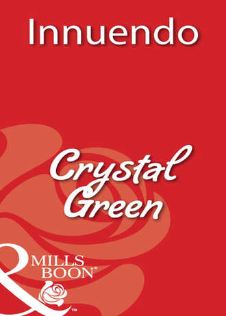 Crystal  Green. Innuendo