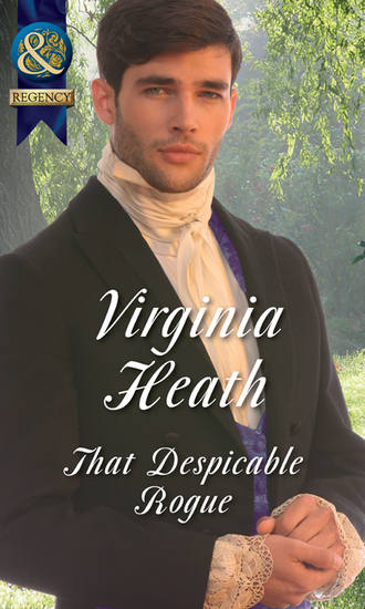Virginia Heath. That Despicable Rogue