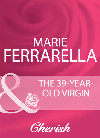 Marie  Ferrarella. The 39-Year-Old Virgin