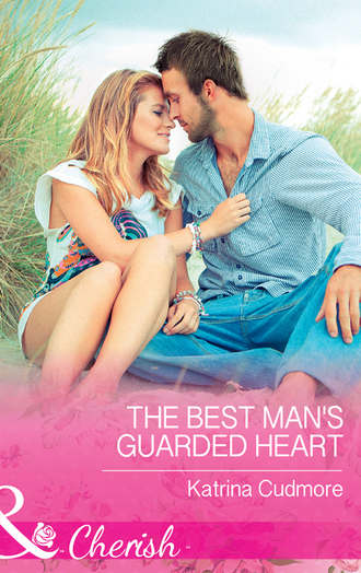 Katrina  Cudmore. The Best Man's Guarded Heart