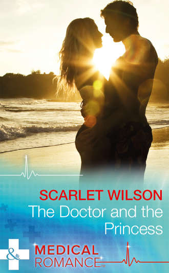 Scarlet Wilson. The Doctor And The Princess