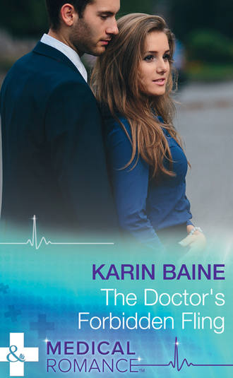 Karin  Baine. The Doctor's Forbidden Fling