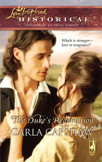 Carla  Capshaw. The Duke's Redemption